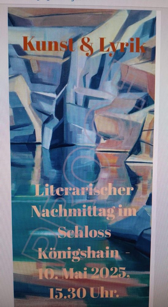 Plakat: Kunst und Lyrik — Literarischer Nachmittag im Schloss Königshain, Mai 2025