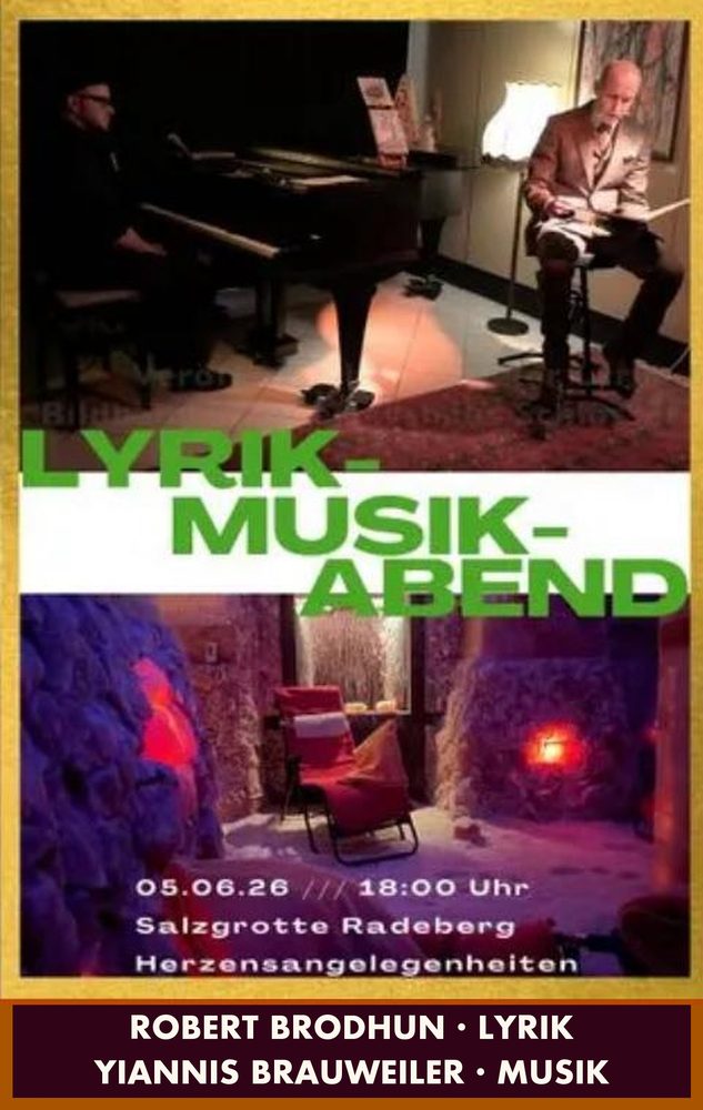 Plakat: Lyrik-Musik-Abend mit Robert Brodhun und Yiannis Brauweiler, Salzgrotte Radeberg, Juni 2026